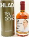 Bruichladdich 2012 Laddie Crew Valinch 63 Gregory Joannes 2nd fill virgin oak 63.7% 500ml