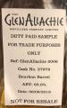 Glenallachie 2006 Duty Paid Sample For Trade Purposes Only Bourbon Barrel 27979 62.6% 200ml