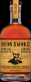 Iron Smoke 2019 Single Barrel Limited Edition Triple char new American white oak NE Wegmans 45% 750ml