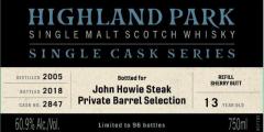 Highland Park 2005 Single Cask Series refill sherry butt 2847 John Howie steak 60.9% 750ml