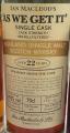 As We Get It 1991 IM Highland Single Malt 9571 54.8% 700ml