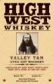 High West Valley Tan Utah Oat Whisky 2nd Fill Rye Barrel 46% 750ml