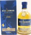 Kilchoman 2006 Vintage Release 46% 700ml