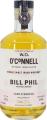 W.D. O'Connell Bill Phil Peated Series Single Cask WDO 59.7% 500ml