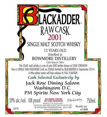 Bowmore 2001 BA Raw Cask Single Oak Hogshead 20060 Jack Rose Dining Saloon Washington PM Spirits New York City 59% 750ml