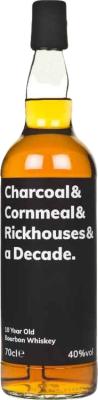Charcoal & Cornmeal & Rickhouses & A Decade 10yo 40% 700ml