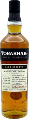 Torabhaig 2018 Club Reserve Release No.4 3rd Fill ASB for 43 m HC Virgin HHD for 17 m The Peat Elite 60% 700ml