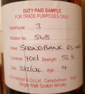 Springbank 2004 Duty Paid Sample For Trade Purposes Only Refill Sherry Hogshead Rotation 568 52.8% 700ml