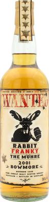 Bowmore 2001 JW Wanted Rabbit Franky the Mohre Bourbon Cask 53.4% 700ml