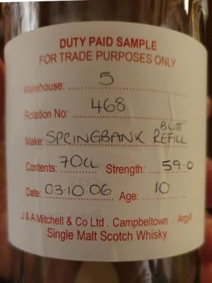 Springbank 2006 Duty Paid Sample For Trade Purposes Only Refill Butt Rotation 468 59% 700ml