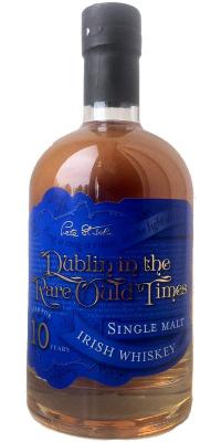 Dublin in the Rare Ould Times 10yo Pete St. John's Bourbon Barrels 40% 700ml