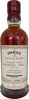 Dingle Carry Out Killarney Part 1 Founding Fathers Bottling Port Cask #214 59.9% 700ml