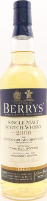 Bunnahabhain 2006 BR Berrys #800088 57.8% 700ml