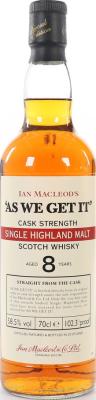 As We Get It 8yo IM Single Highland Malt Scotch Whisky 58.5% 700ml