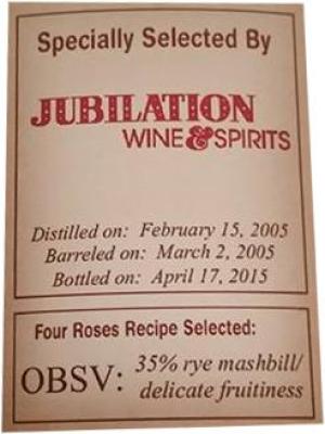 Four Roses 2005 Private Selection OBSV New American Oak Barrel 89-1S Jubilation Wine & Spirits 56.4% 750ml