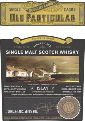 Islay 2006 DL Old Paticular Big Peat's Finest Refill Butt 56% 700ml