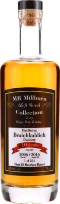 Bruichladdich 2006 UD MR Millburn Bourbon Barrel 1st fill 65.9% 700ml