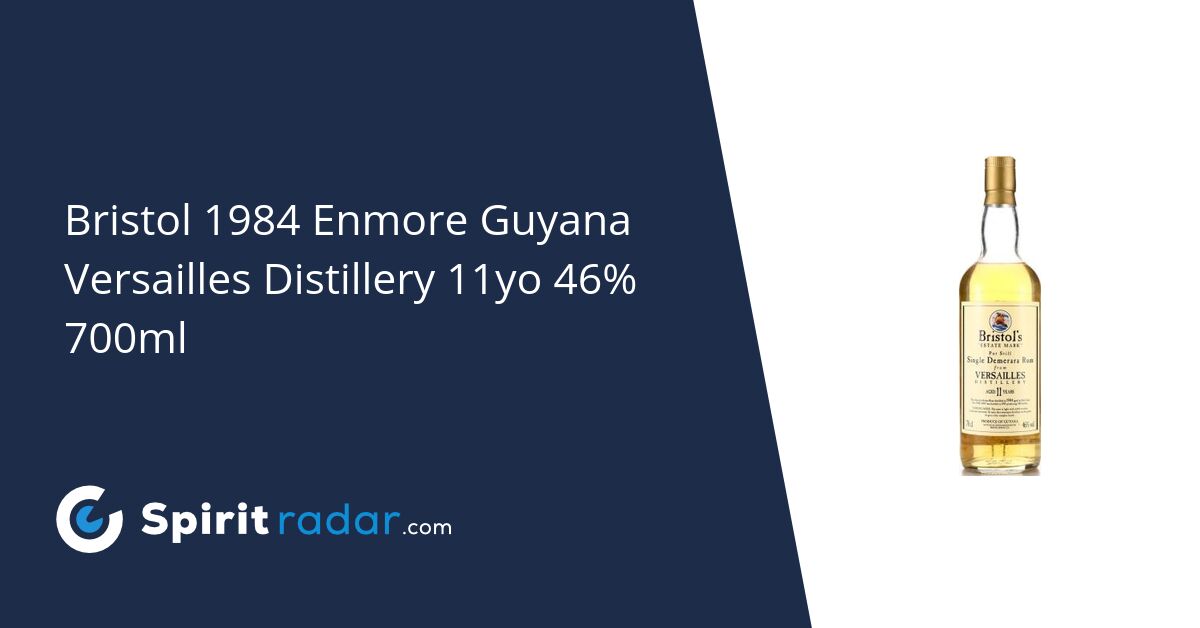 Bristol 1984 Enmore Guyana Versailles Distillery 11yo 46 700ml