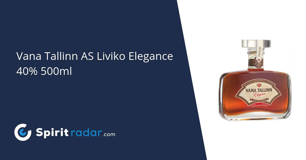 Vana Tallinn AS Liviko Elegance 40% 500ml - Spirit Radar