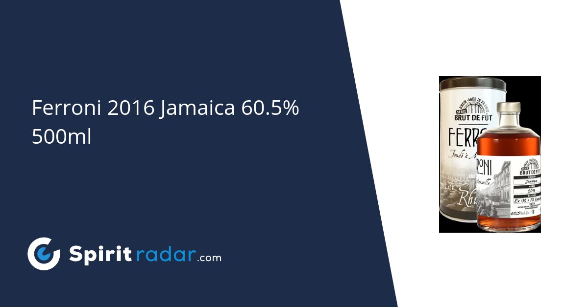 Ferroni 2016 Jamaica 60.5% 500ml - Spirit Radar