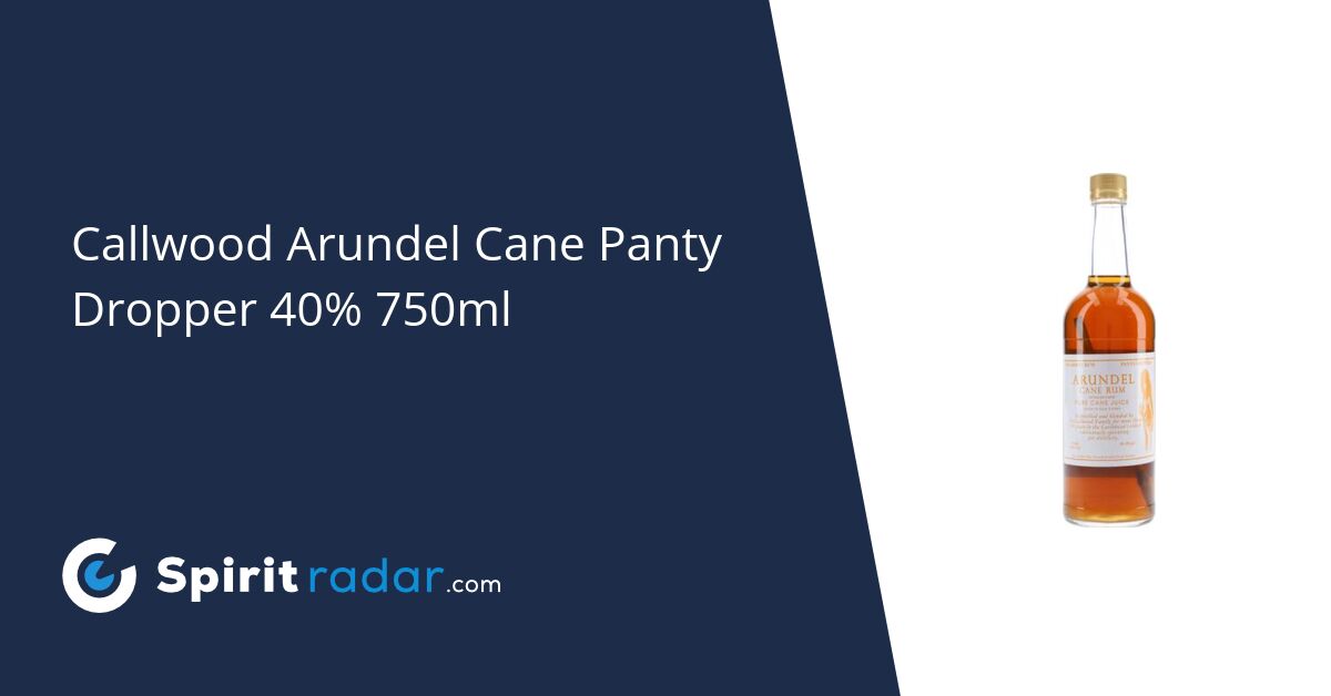Callwood Arundel Cane Panty Dropper 40 750ml Spirit Radar