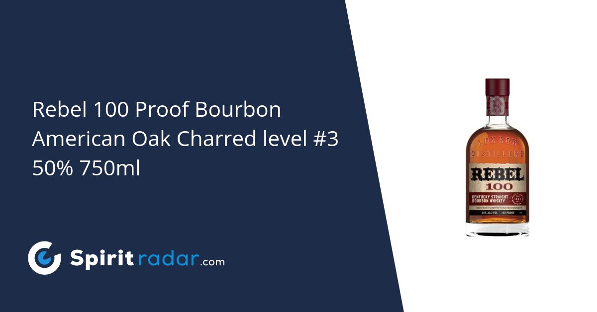 Rebel 100 Proof Bourbon American Oak Charred level 3 50 750ml