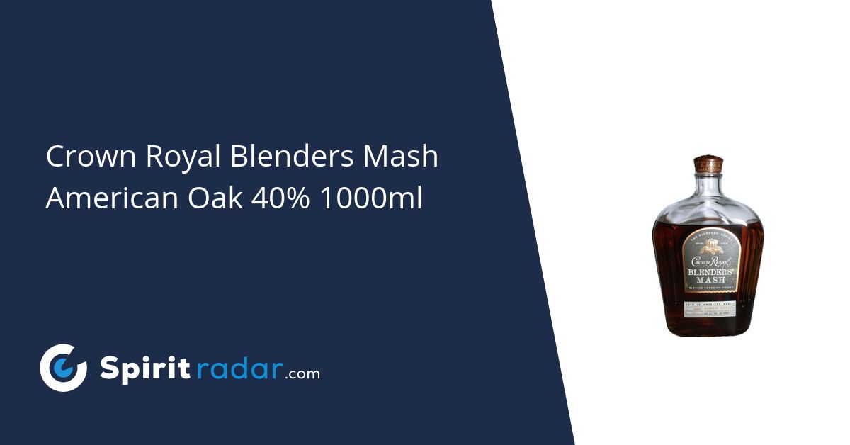 Crown Royal Blenders Mash American Oak 40 1000ml Spirit Radar