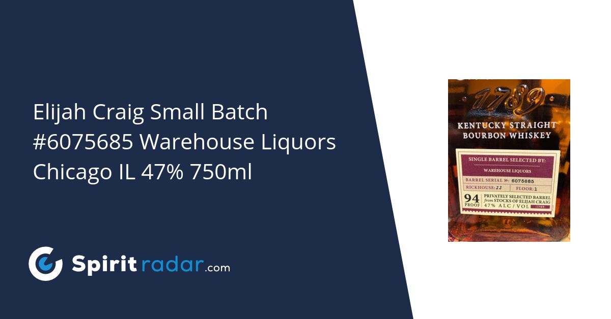 Elijah Craig Small Batch #6075685 Warehouse Liquors Chicago IL 47% ...
