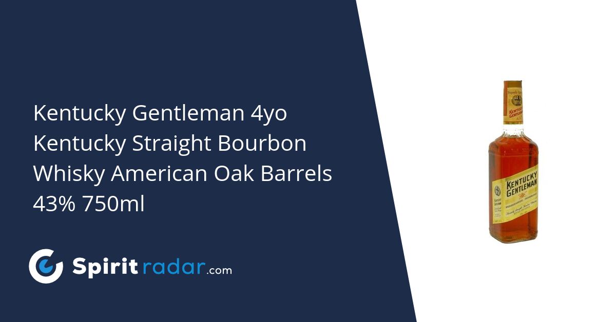 Kentucky Gentleman 4yo Kentucky Straight Bourbon Whisky American Oak