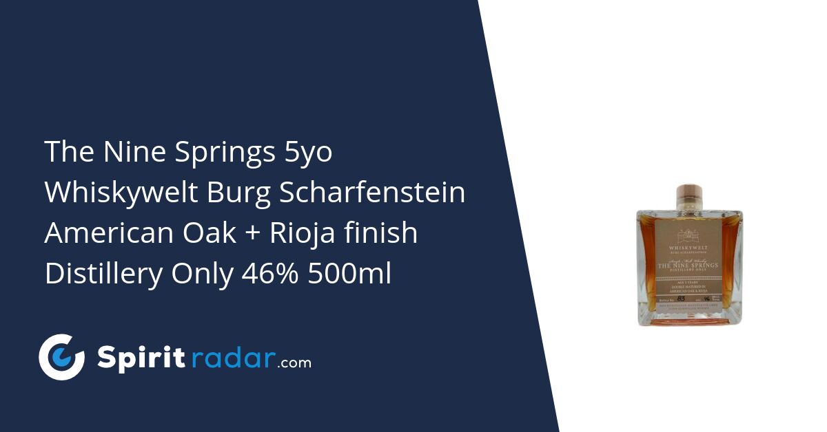 The Nine Springs 5yo Whiskywelt Burg Scharfenstein American Oak + Rioja ...