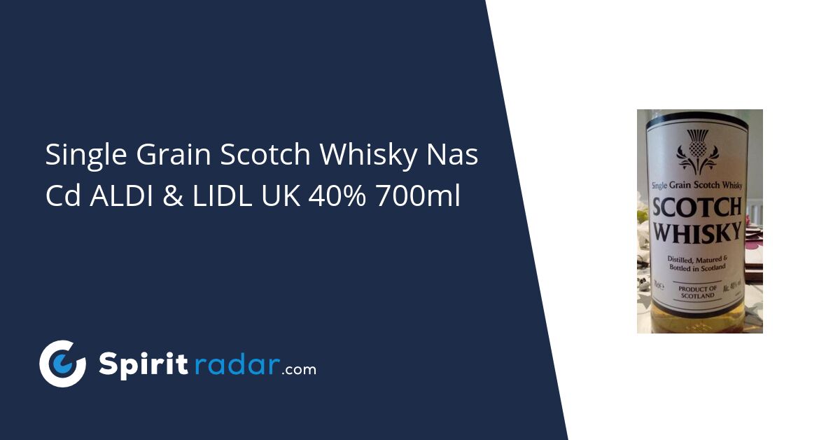 Single Grain Scotch Whisky Nas Cd ALDI & LIDL UK 40 700ml Spirit Radar