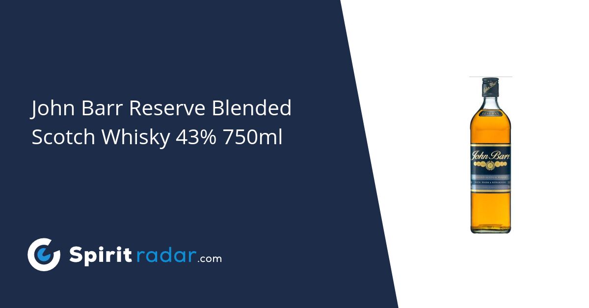 John Barr Reserve Blended Scotch Whisky 43 750ml Spirit Radar