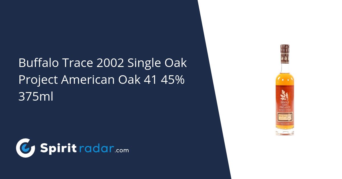 Buffalo Trace 2002 Single Oak Project American Oak 41 45% 375ml ...