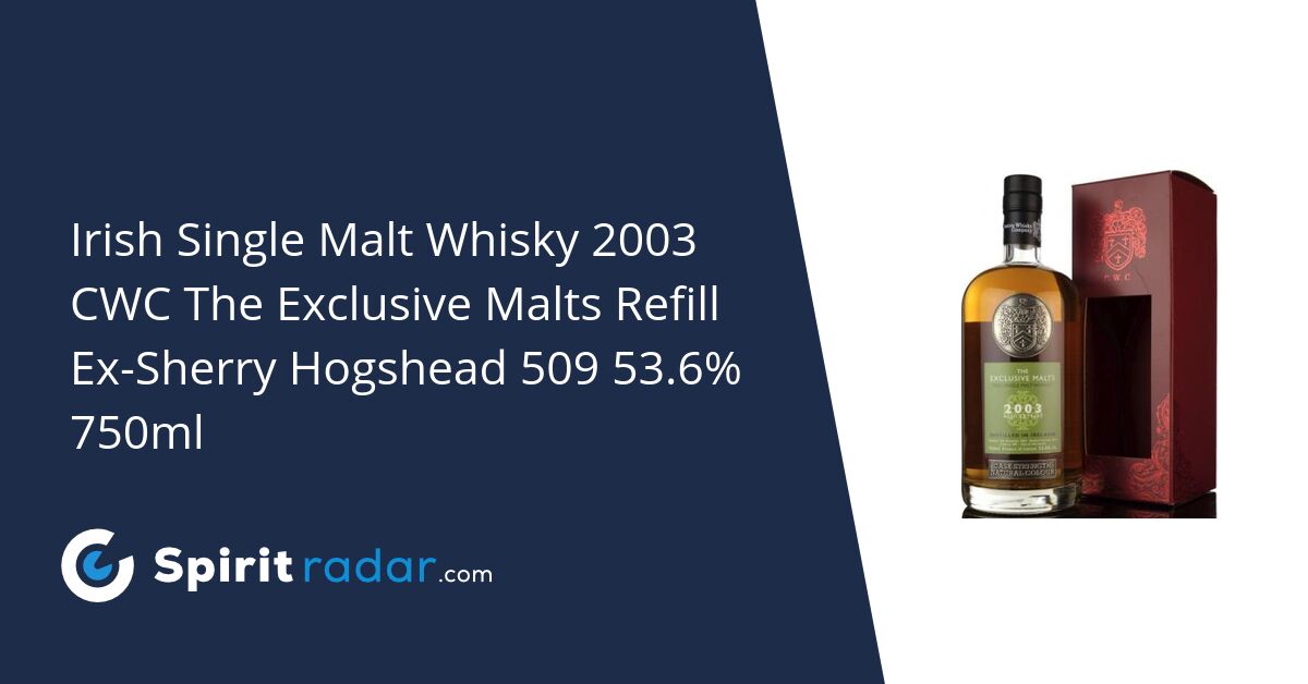 Irish Single Malt Whisky 2003 CWC The Exclusive Malts Refill Ex-Sherry ...