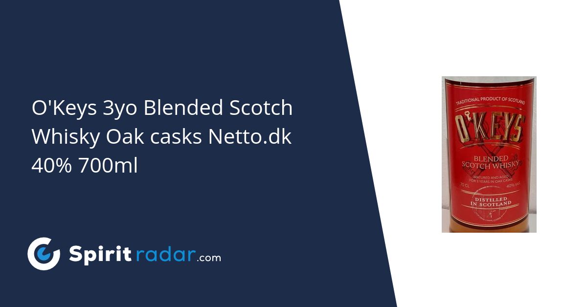 O'Keys 3yo Blended Scotch Whisky Oak casks Netto.dk 40% 700ml - Spirit ...