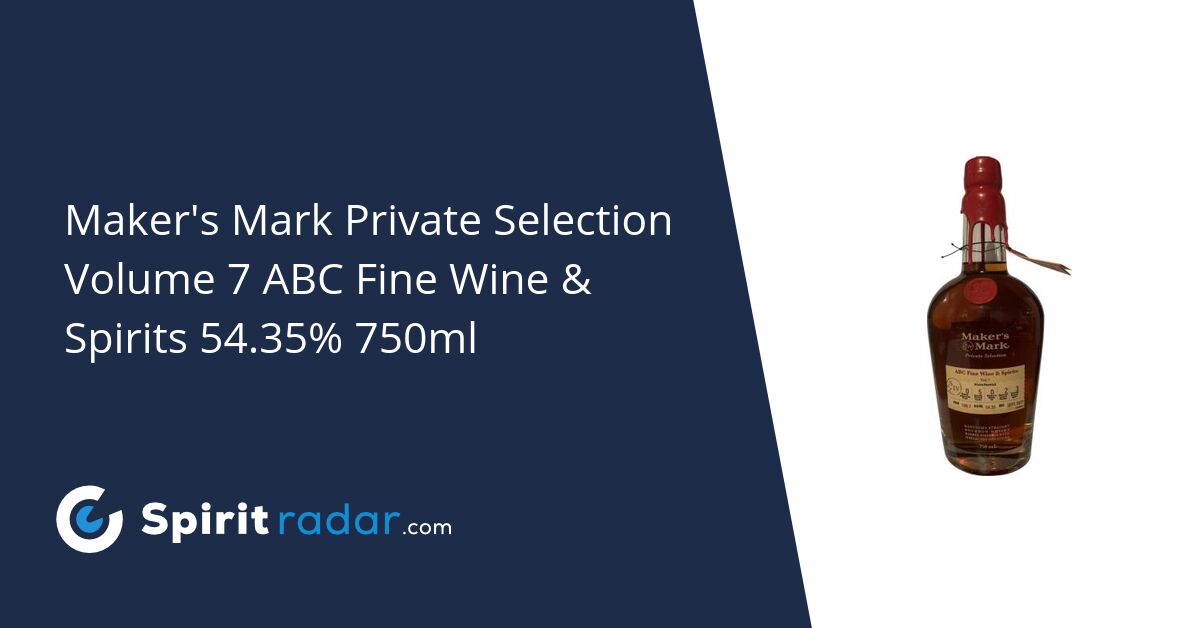 Maker's Mark Private Selection Volume 7 ABC Fine Wine & Spirits 54.35