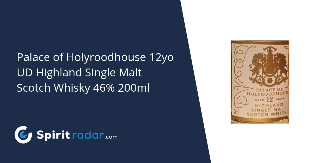 Palace of Holyroodhouse 12yo UD Highland Single Malt Scotch Whisky 46 200ml Spirit Radar