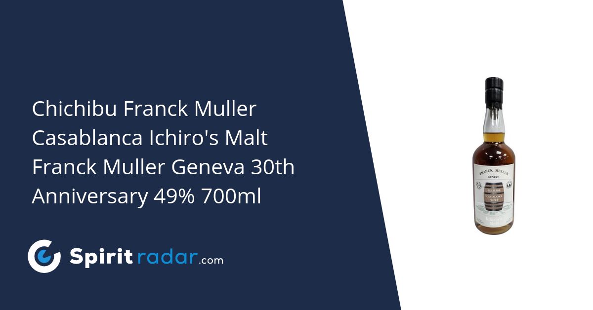 Chichibu Franck Muller Casablanca Ichiro's Malt Franck Muller