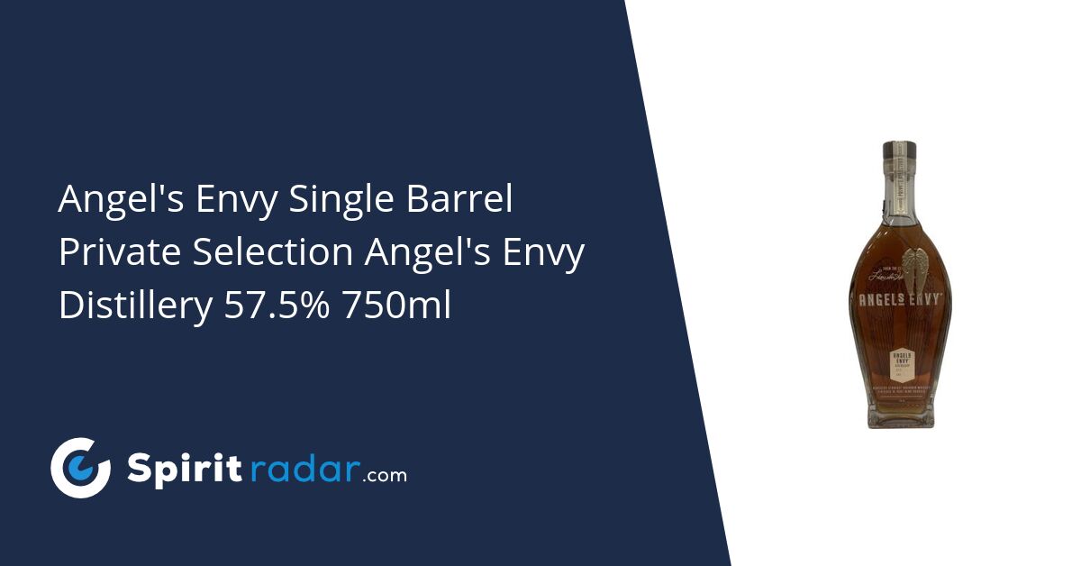 Angel's Envy Single Barrel Private Selection Angel's Envy Distillery 57.5 750ml Spirit Radar