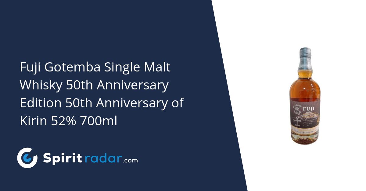 Fuji Gotemba Single Malt Whisky 50th Anniversary Edition 50th 
