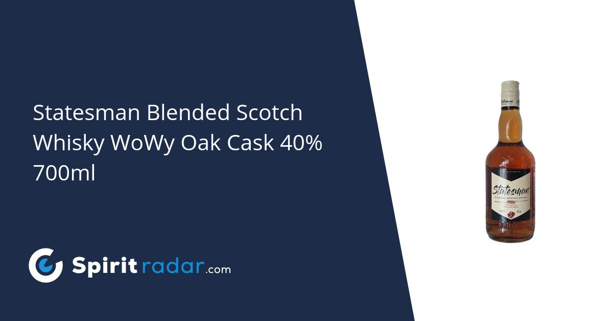 Statesman Blended Scotch Whisky WoWy Oak Cask 40% 700ml - Spirit Radar