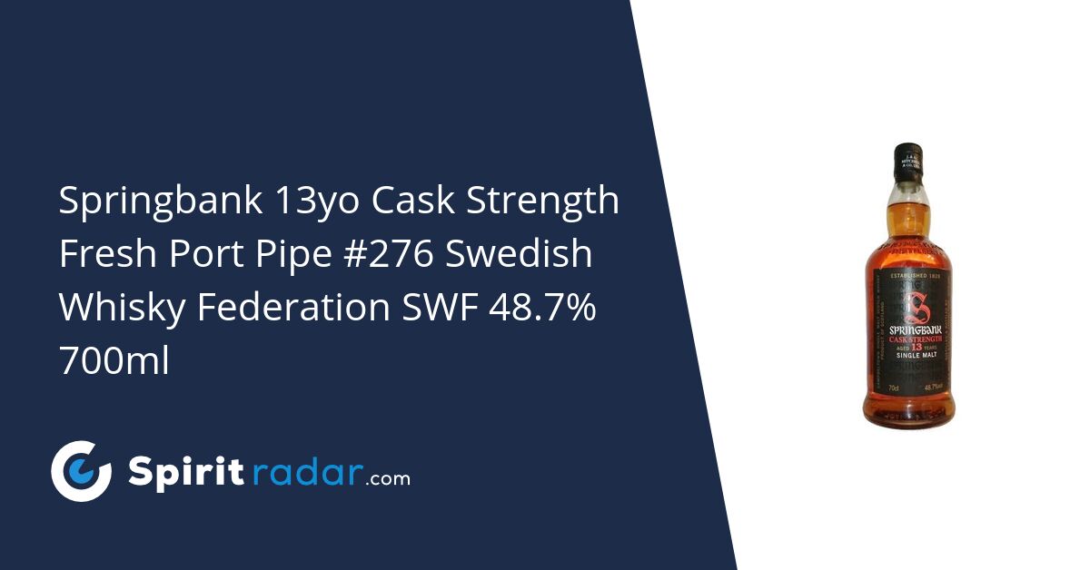 Springbank 13yo Cask Strength Fresh Port Pipe #276 Swedish Whisky ...