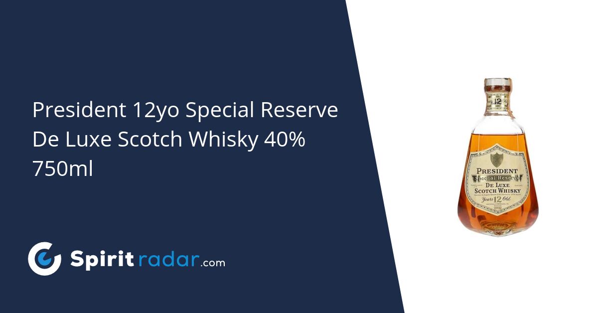 President 12yo Special Reserve De Luxe Scotch Whisky 40 President 12yo Special Reserve De Luxe Scotch Whisky 40