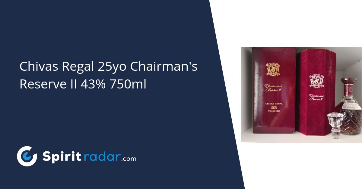 Chivas Regal 25 Year Old Chairman's Reserve II - Lot 87220