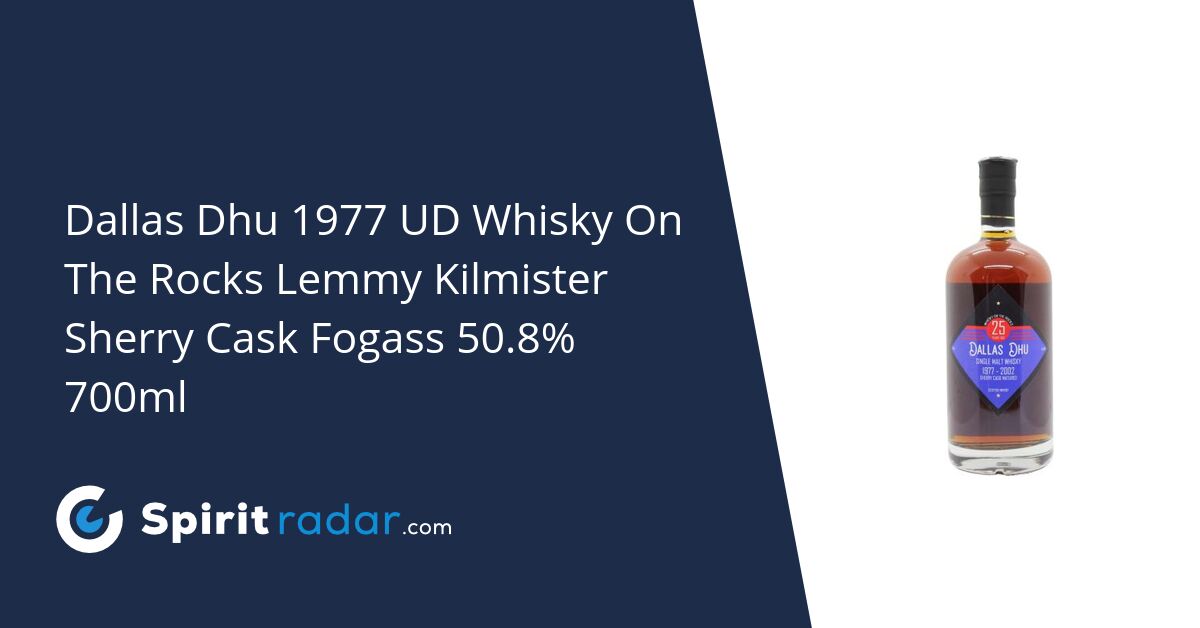 Dallas Dhu 1977 UD Whisky On The Rocks Lemmy Kilmister Sherry Cask ...