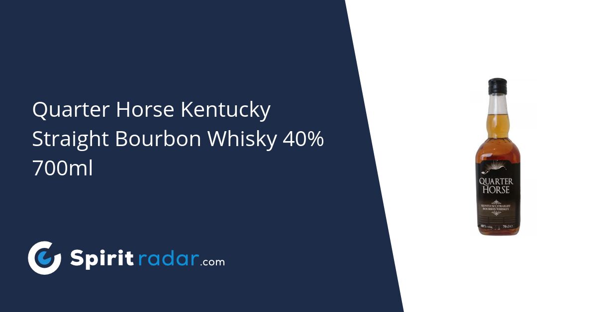 Quarter Horse Kentucky Straight Bourbon Whisky 40 700ml Spirit Radar