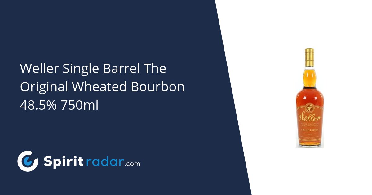 Weller Single Barrel The Original Wheated Bourbon 48.5 750ml Spirit